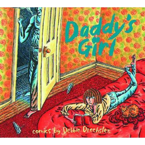 Pre-Owned Daddy's Girl: Comics (Paperback) 156097303X 9781560973034