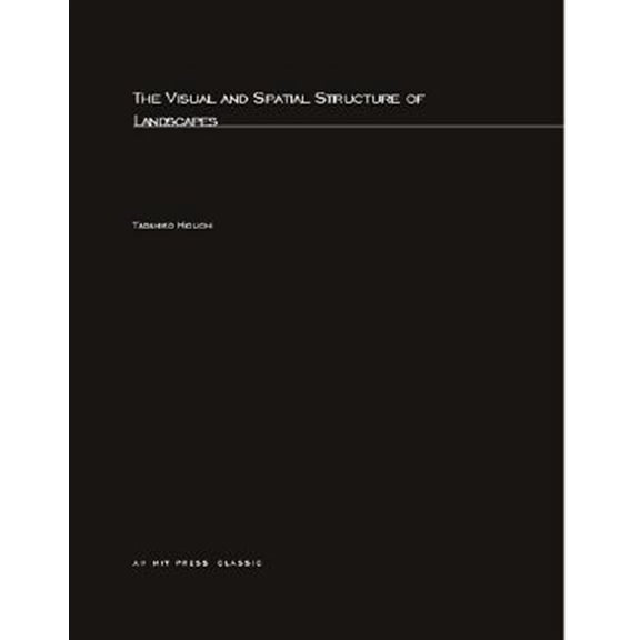 Pre-Owned Visual and Spatial Structure of Landscapes, (Paperback)