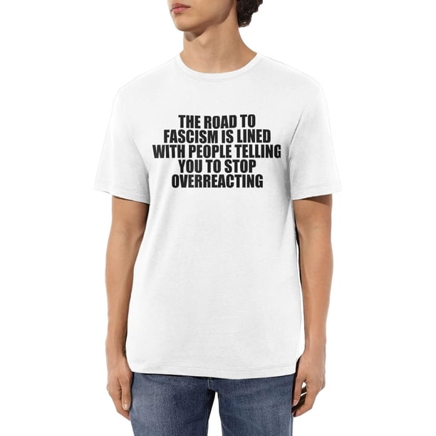 El camino al fascismo está pavimentado Camisetas de algodón para hombre Camisetas casuales básicas de cuello redondo Camisetas de manga corta de moda,
