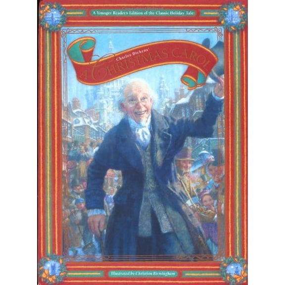 Pre-Owned A Christmas Carol: A Young Reader's Edition of the Classic Holiday Tale, 9780762408481, 0762408480, Hardcover, First Edition edition
