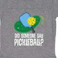 thumbnail image 3 of Inktastic Did Someone Say Pickleball Boys or Girls Baby Bodysuit, 3 of 4