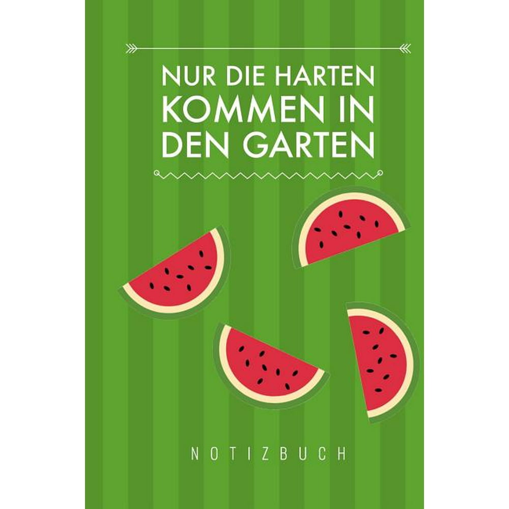 Nur die Harten kommen in den Garten A5 Punkteraster