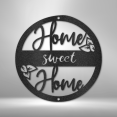 thumbnail image 4 of Home Sweet Home Circle Steel Sign Laser Cut Powder Coated Home & Office Metal Wall Decor Multiple Sizes & Colors, 4 of 5