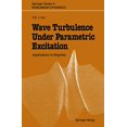 thumbnail image 1 of Turbulence Ondulée sous Excitation Paramétrique : Applications aux Aimants (Série Springer en Dynamique Non Linéaire), 1 of 1