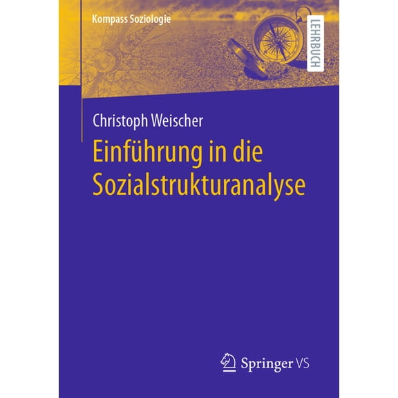 Kompass Soziologie Einführung in Die Sozialstrukturanalyse, (Paperback)