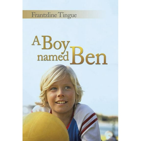 A Boy Named Ben (Hardcover)