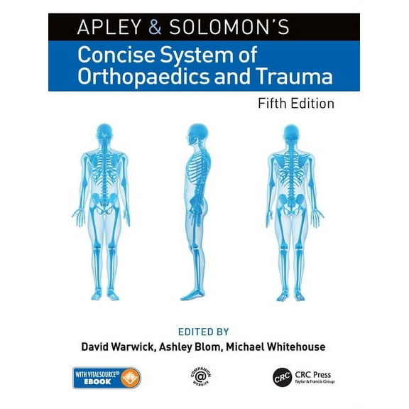 Apley and Solomon's Concise System of Orthopaedics and Trauma, (Paperback)