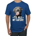 thumbnail image 1 of Wild Bobby, Pitbull to all the Haters Funny, Animal Lover, Men Graphic Tee, Royal, 4X-Large, 1 of 4