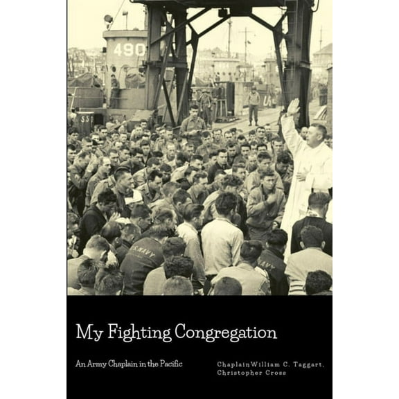 My Fighting Congregation: An Army Chaplain in the Pacific, (Paperback)