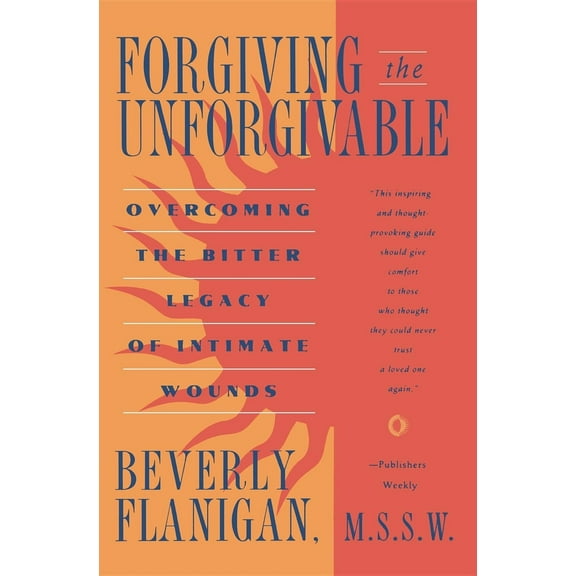 Pre-Owned Forgiving the Unforgivable: Overcoming the Bitter Legacy of Intimate Wounds (Paperback) 0020322305 9780020322306