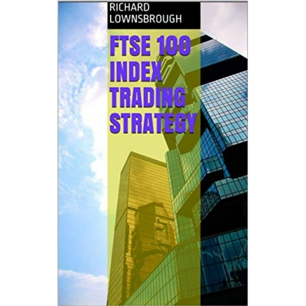 How to Trade the FTSE - The Lazy Trader