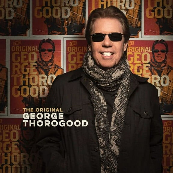 George Thorogood - The Original George Thorogood - Music & Performance - CD