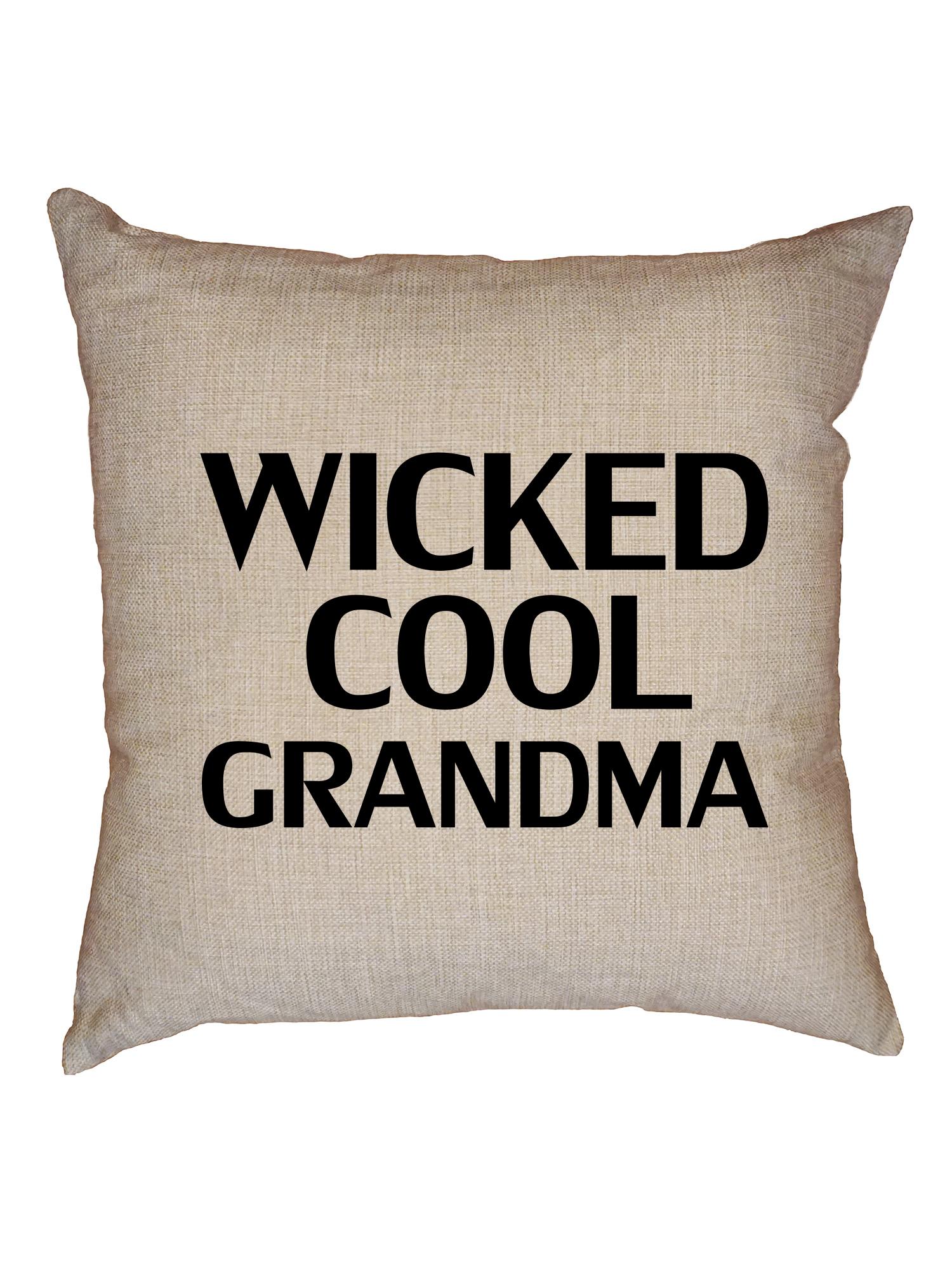 Trendy Wicked Cool Grandma Grand Mother Decorative Linen Throw Cushion