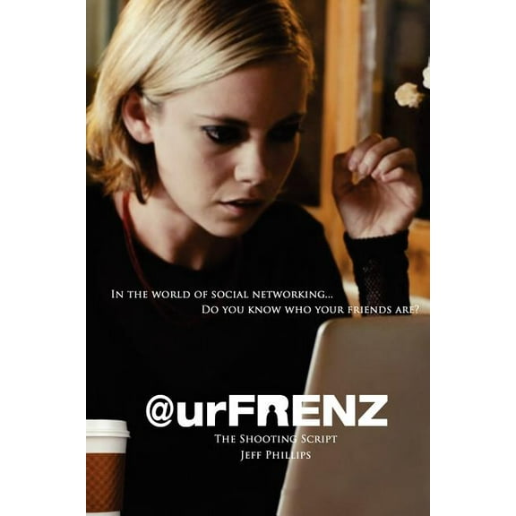 @Urfrenz : The Shooting Script (Tinsel Road Screenplay Series) (Paperback)