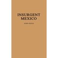 thumbnail image 1 of Insurgent Mexico, 1 of 1