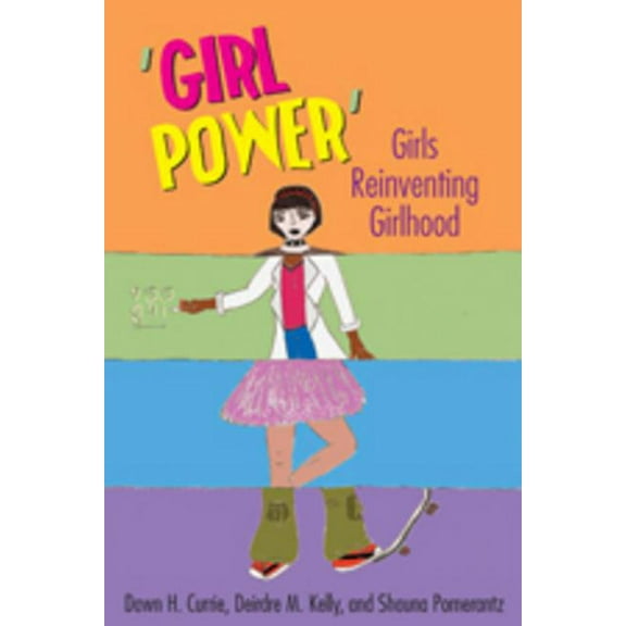 Mediated Youth 'Girl Power': Girls Reinventing Girlhood, Book 4, (Paperback)