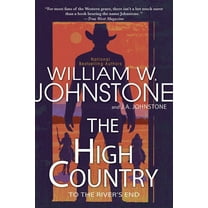 To the River&apos;s End The High Country, (Paperback)