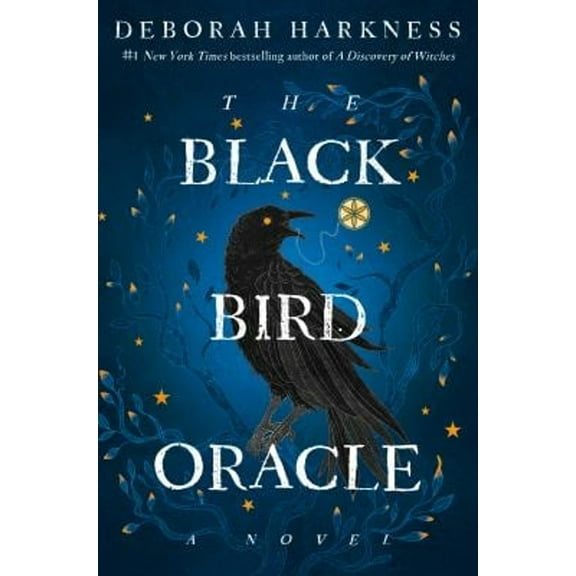 Pre-Owned The Black Bird Oracle (Hardcover) by Deborah Harkness