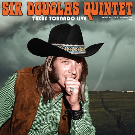 Sir Douglas Quintet – Texas Tornado Live - Doug Weston's Troubadour, 1971 LP