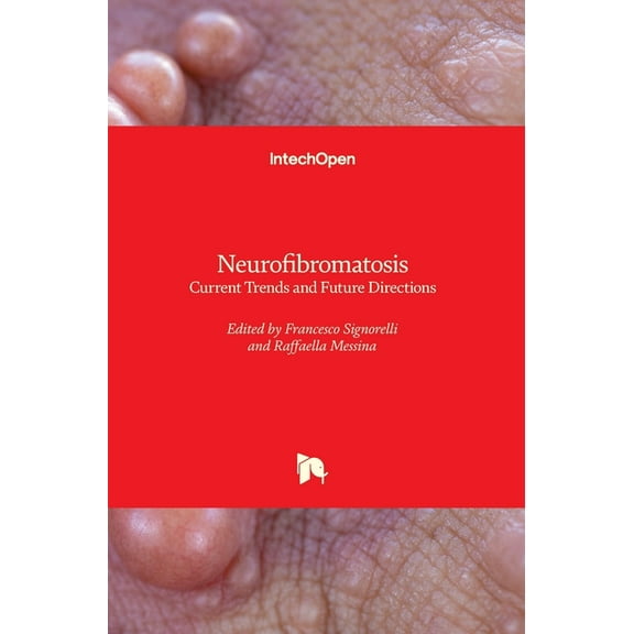 Neurofibromatosis : Current Trends and Future Directions (Hardcover)