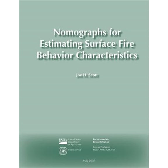 Pre-Owned Nomographs for Estimating Surface Fire Behavior Characteristics (Paperback)
