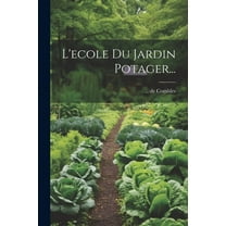 L'ecole Du Jardin Potager... (Paperback)