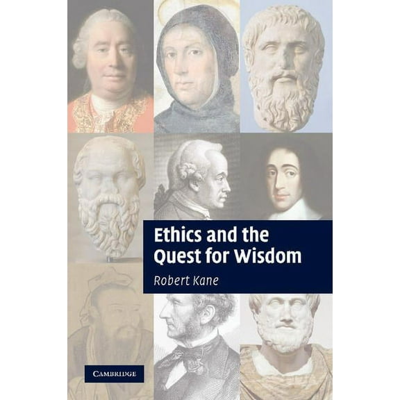 Ethics and the Quest for Wisdom, (Paperback)