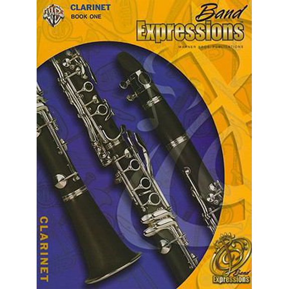 Pre-Owned Band Expressions, Book One for Clarinet: (Expressions Music Curriculum) (Paperback) 0757940420 9780757940422