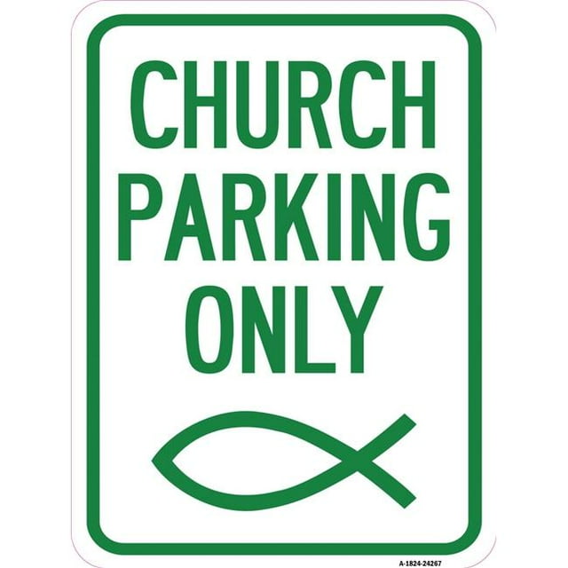 SignMission A-1824-24267 18 x 24 in. Aluminum Sign - Church Parking Only with Symbol