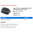 thumbnail image 2 of Lower Pan - Compatible with 2003 - 2007 Nissan Murano 3.5L V6 2004 2005 2006, 2 of 2