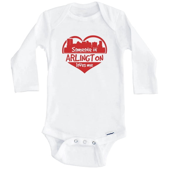 Someone in Arlington Loves Me Arlington Texas Skyline Heart One Piece Baby Bodysuit (Long Sleeve), 0-3 Months White