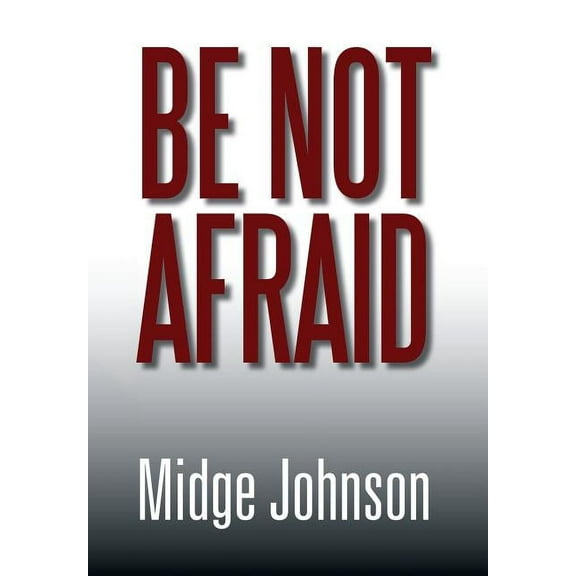 Be Not Afraid (Hardcover)