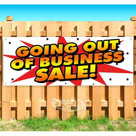 Going Out Of Business Sale! 13 oz Vinyl Banner With Metal Grommets