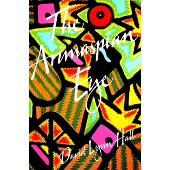 Pre-Owned The Arimaspian Eye (Hardcover) 0791413071 9780791413074
