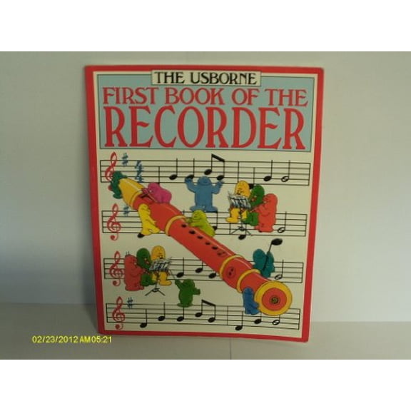 Pre-Owned Usborne First Book of the Recorder (Paperback) 0746000693 9780746000694