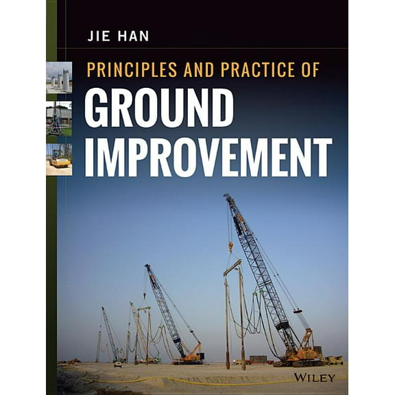 Principles and Practice of Ground Improvement, (Hardcover)