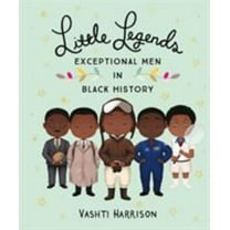 Little Legends: Exceptional Men in Black History (Hardcover)