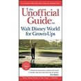 thumbnail image 1 of Pre-Owned The Unofficial Guide to Walt Disney World for Grown-Ups (Paperback) 9780470085837, 1 of 1