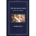 thumbnail image 1 of Pre-Owned The Reckless Mind: Intellectuals in Politics (Hardcover) 0940322765 9780940322769, 1 of 1