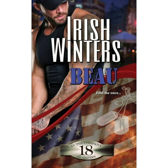 In the Company of Snipers Beau, Book 18, (Paperback)