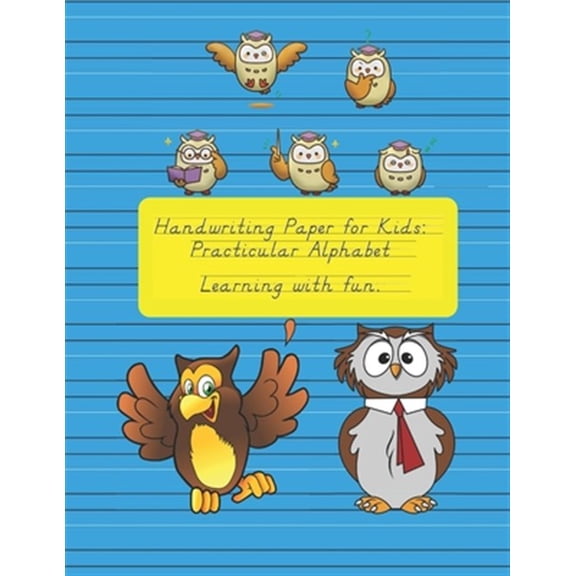 Pre-Owned Handwriting Paper for Kids: Practicular Alphabet Learning with fun.: Cursive Writing Books and Practice Paper:3-Line and Checkered Writing Sheets(8,5x11 90 pages).Practical and coloring Workbook for P