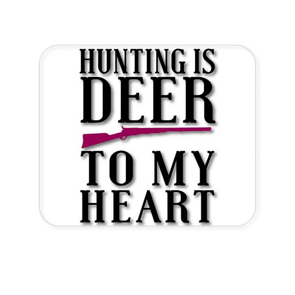 DistinctInk Mouse Pad - 1/4" Foam Rubber - Hunting is DEER to My Heart