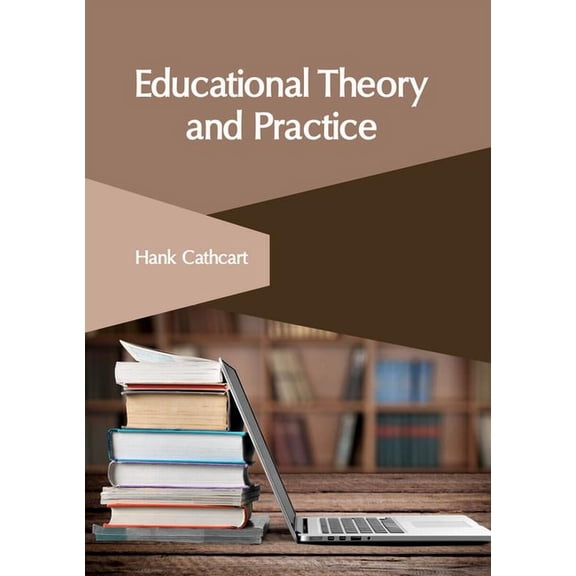 Educational Theory and Practice, (Hardcover)