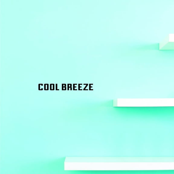 Decal Wall Sticker - Cool Breeze Quote Bedroom Living Room Home Decor Picture Art 12x30 Inches