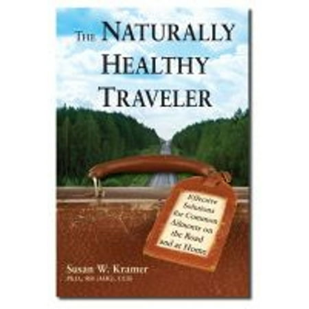 The Naturally Healthy Traveler - eBook