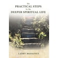 thumbnail image 2 of Practical Steps to the Deeper Spiritual Life, 2 of 2