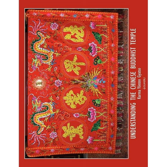 Understanding the Chinese Buddhist Temple, (Paperback)