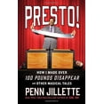 thumbnail image 1 of Presto! How I Made Over 100 Pounds Disappear and Other Magical Tales, 1 of 1
