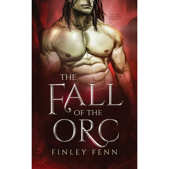 Orc Forged The Fall of the Orc: An MM Monster Romance, (Paperback)