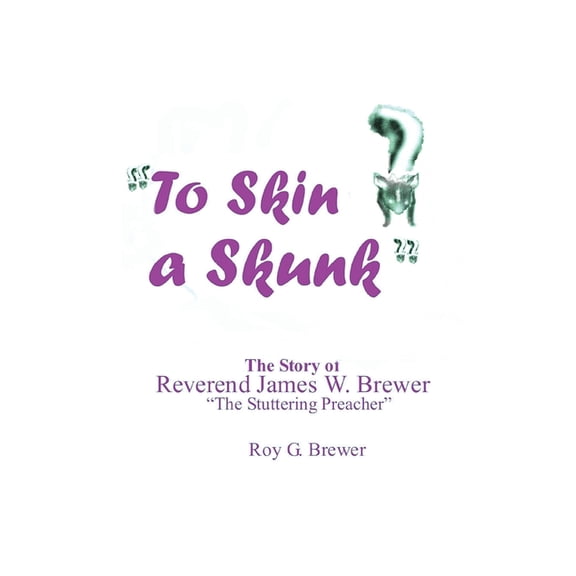 To Skin a Skunk, (Paperback)